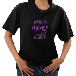 Words Change Worlds T-Shirt